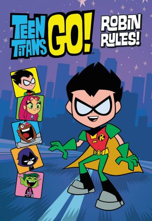 [Robin Rules! 03] • Teen Titans Go!